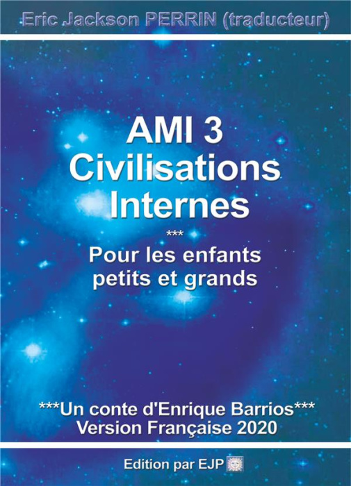 Emprunter Ami Tome 3 : Civilisations internes livre