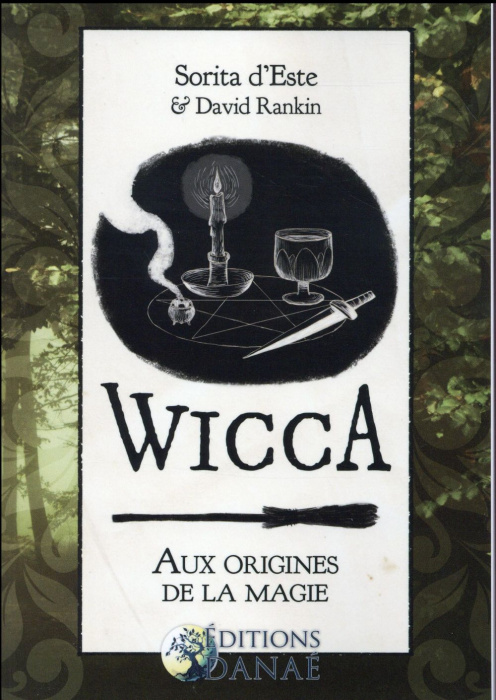 Emprunter Wicca : aux origines de la magie. Une étude des origines historiques des rituels magiques, des prati livre