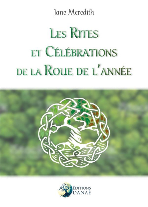 Emprunter Les rites et célébrations de la roue de l'année livre