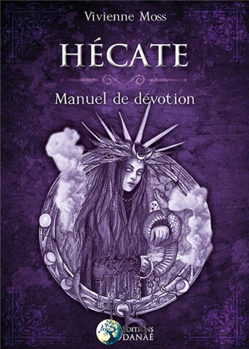 Emprunter Hécate. Manuel de dévotion livre