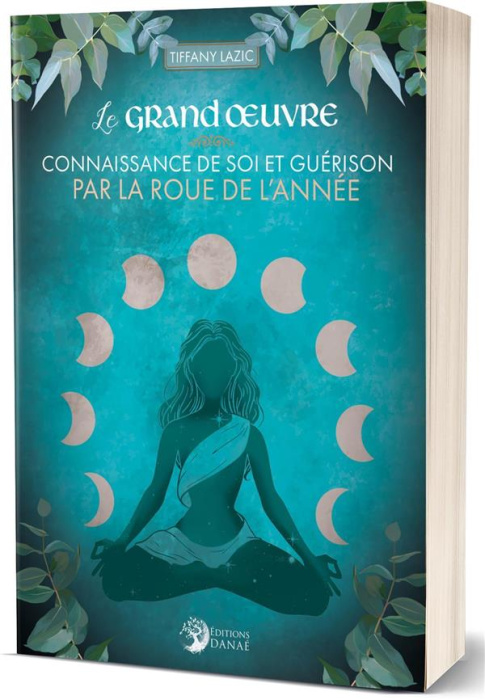 Emprunter Le Grand Oeuvre. Guide pratique de transformation personnelle par la Roue de l'année livre
