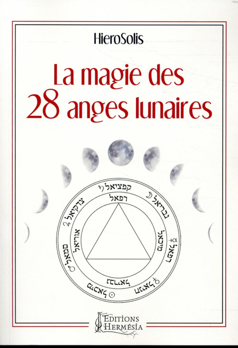 Emprunter La magie des 28 anges lunaires livre