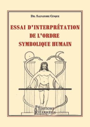 Emprunter Essai d'interprétation de l'ordre symbolique humain livre
