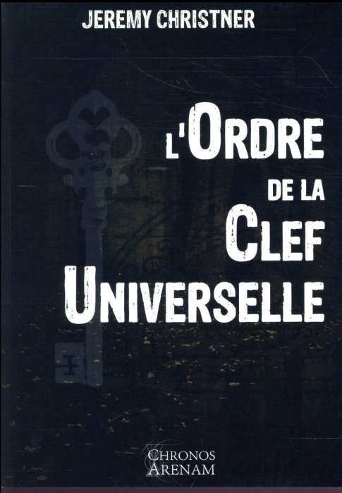 Emprunter L'Ordre de la Clef Universelle livre