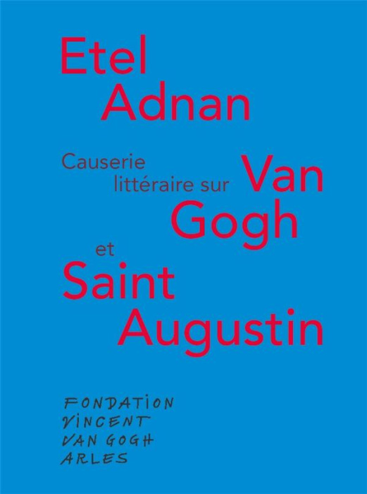 Emprunter Causerie littéraire autour de Van Gogh et saint Augustin. Edition bilingue français-anglais livre