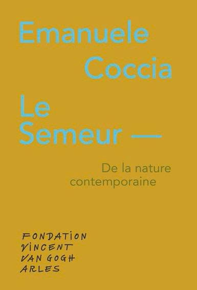Emprunter Le semeur. De la nature contemporaine, Edition bilingue français-anglais livre