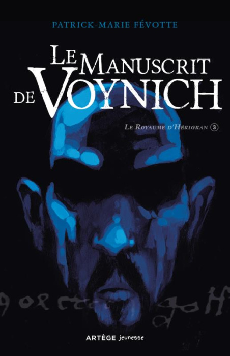 Emprunter LE MANUSCRIT DE VOYNICH - LE ROYAUME D'HERIGRAN, TOME 3 livre