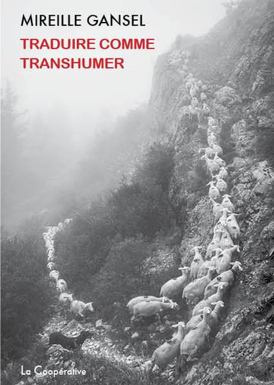 Emprunter Traduire comme transhumer. Edition revue et augmentée livre