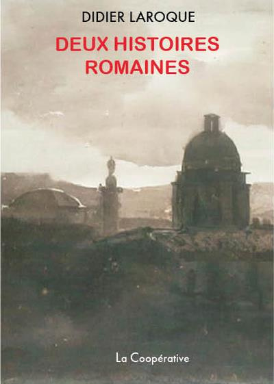 Emprunter Deux histoires romaines livre