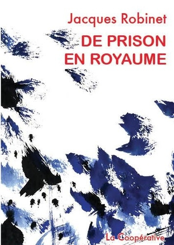 Emprunter De prison en royaume. Notes de l'année 2023 livre