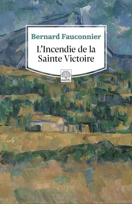 Emprunter L'incendie de la Sainte Victoire livre