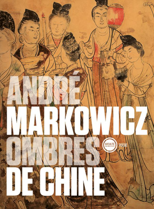 Emprunter Ombres de Chine. Douze poètes de la dynastie Tang (680-870) et un épilogue livre