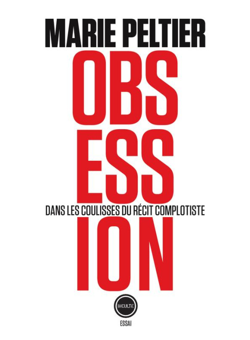 Emprunter Obsession. Dans les coulisses du récit complotiste livre