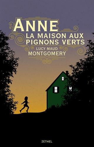 Emprunter Anne et la maison aux pignons verts livre