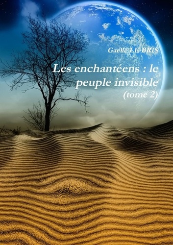 Emprunter Les enchantéens : le peuple invisible (tome 2) livre