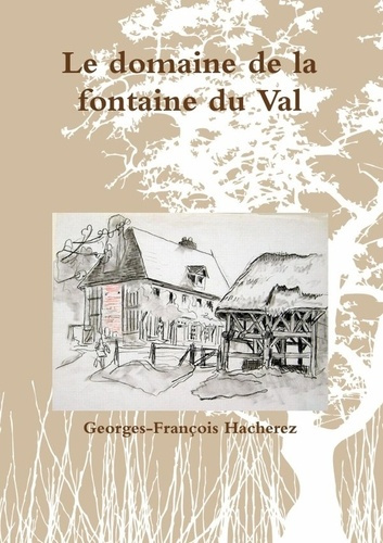 Emprunter Le domaine de la fontaine du Val livre