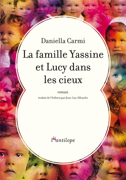 Emprunter La famille Yassine et Lucy dans les cieux livre