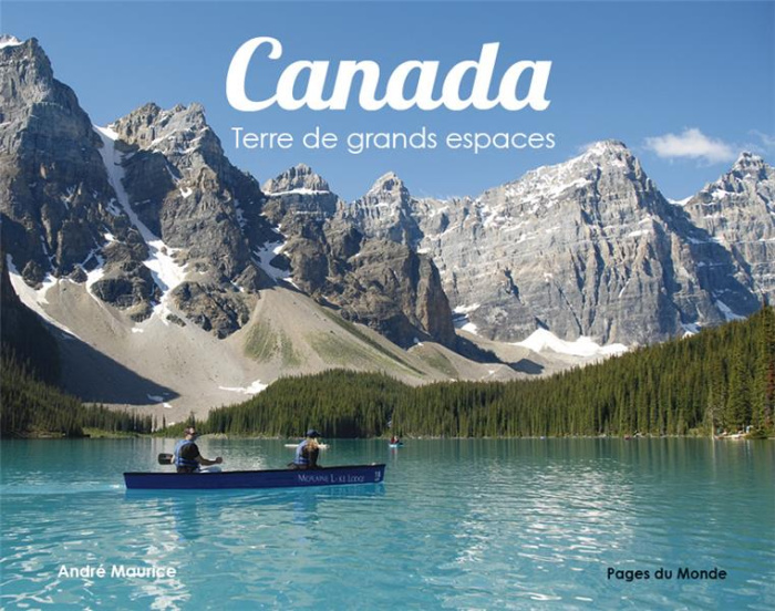 Emprunter Canada. Terre de grands espaces livre