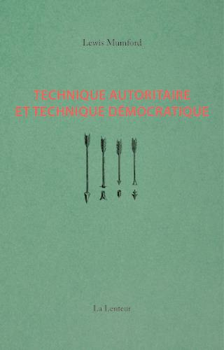 Emprunter Technique autoritaire et technique démocratique livre