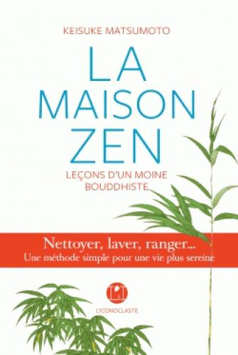 Emprunter La maison zen. Leçons d'un moine bouddhiste livre