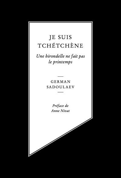Emprunter Je suis tchétchène. Une hirondelle ne fait pas le printemps livre