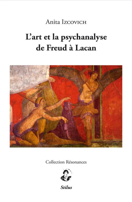 Emprunter L'ART ET LA PSYCHANALYSE DE FREUD A LACAN livre