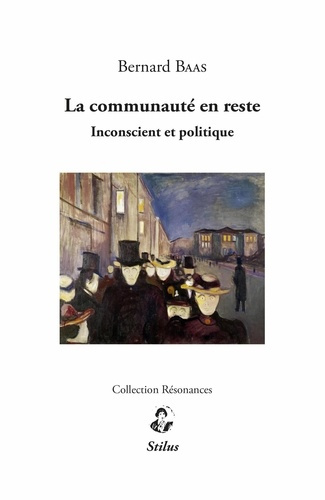 Emprunter La communauté en reste. Inconscient et politique livre