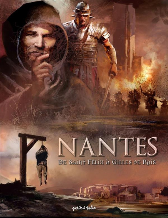 Emprunter Nantes Tome 1 : De saint Félix à Gilles de Rais. De 21 à 1440 après J-C livre