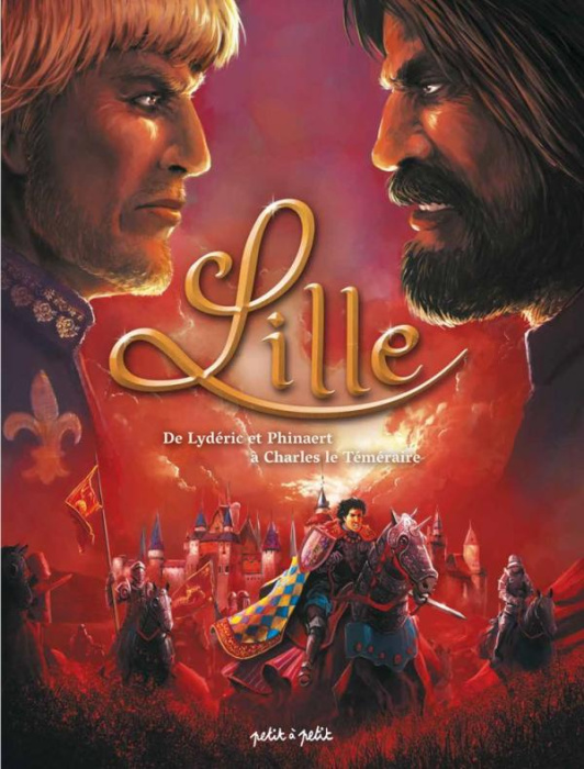 Emprunter LILLE T1, DE LYDERIC ET PHINAERT A CHARLES LE TEMERAIRE livre