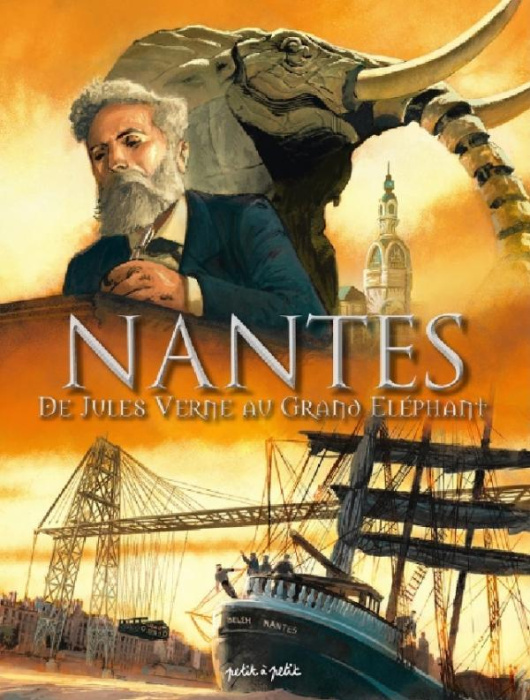 Emprunter Nantes Tome 3 : De Jules Verne au grand éléphant. De 1789 à nos jours livre