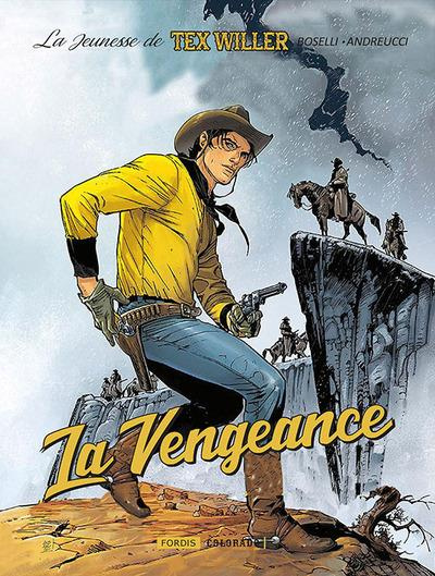 Emprunter La jeunesse de Tex Tome 1 : La vengeance livre