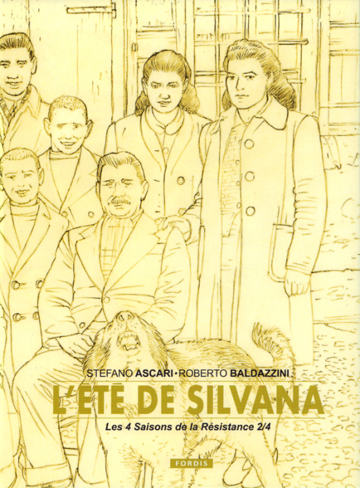 Emprunter Les 4 saisons de la Résistance Tome 2 : L'été de Silvana. Edition collector livre