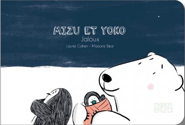 Emprunter Mizu et Yoko : Jaloux livre