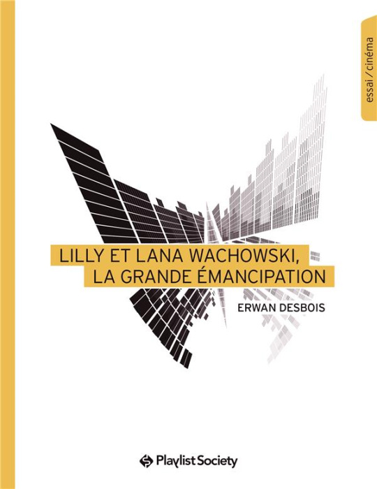 Emprunter Lilly et Lana Wachowski, la grande émancipation livre