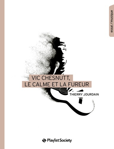 Emprunter Vic Chesnutt, le calme et la fureur livre