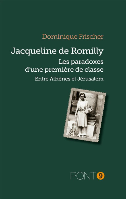 Emprunter JACQUELINE DE ROMILLY - LES PARADOXES D'UNE PREMIERE DE CLASSE livre