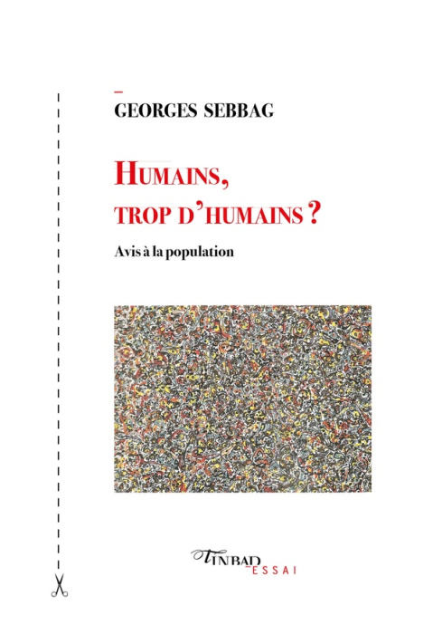 Emprunter Humains, trop d'humains ? Avis à la population livre