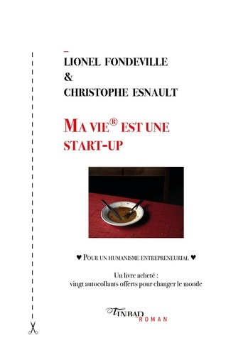 Emprunter Ma vie est une start-up. Pour un humanisme entrepreneurial livre