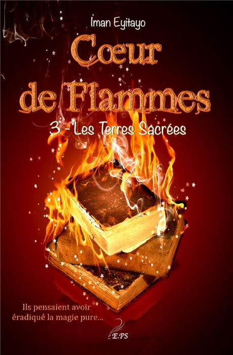 Emprunter COEUR DE FLAMMES TOME 3 - LES TERRES SACREES livre