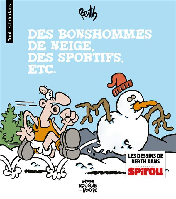 Emprunter Tout est dedans Tome 1 : Des bonshommes de neige, des sportifs, etc. livre