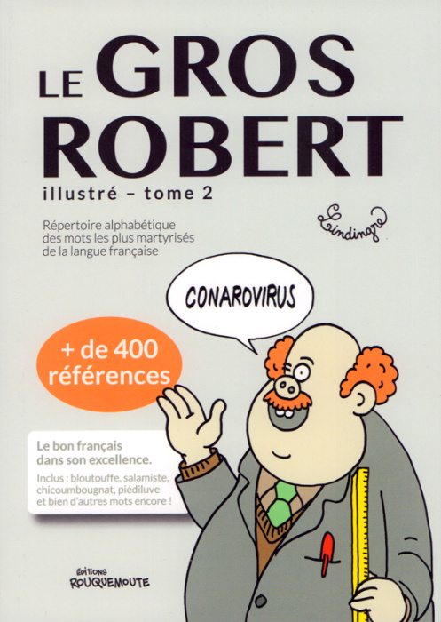 Emprunter Le Gros Robert illustré. Tome 2 livre