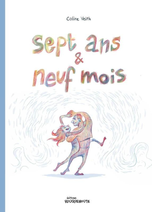 Emprunter Sept ans et neuf mois livre