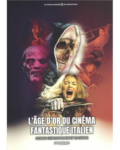 Emprunter L'âge d'or du cinéma fantastique italien. Quand l'Italie dominait le genre livre