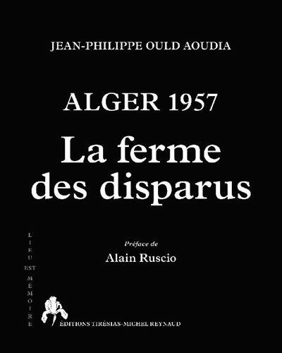Emprunter Alger 1957. La Ferme des Disparus livre