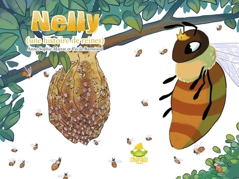 Emprunter Nelly. une histoire de reines livre