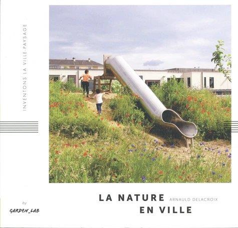 Emprunter La nature en ville livre