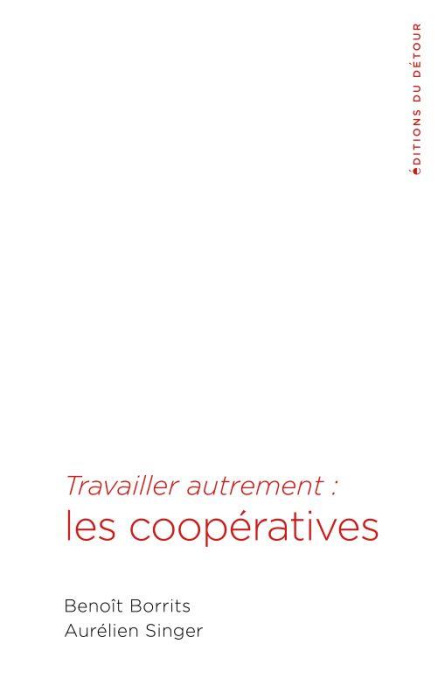 Emprunter Travailler autrement : les coopératives livre