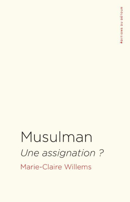 Emprunter Musulman. Une assignation ? livre