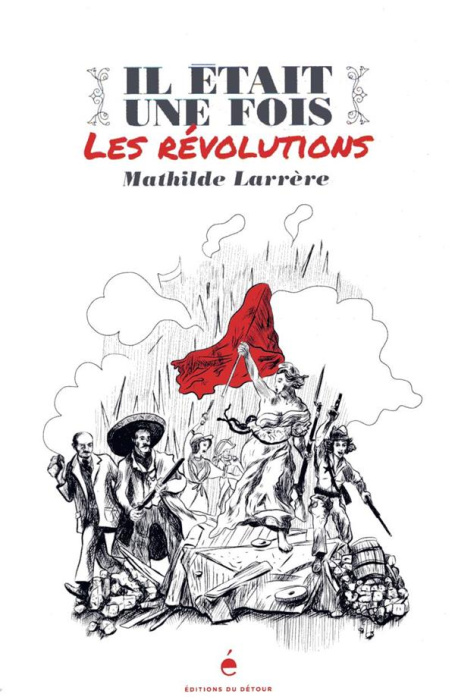 Emprunter Il était une fois les révolutions livre