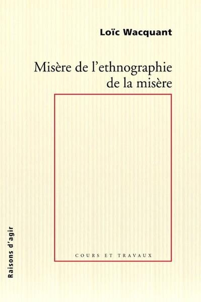 Emprunter Misère de l'ethnographie de la misère livre